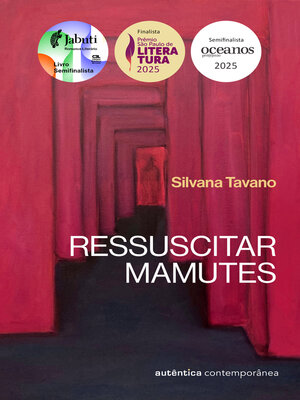 cover image of Ressuscitar mamutes (Finalista do prêmio São Paulo 2025 e Semifinalista dos prêmios Oceanos e Jabuti 2025)